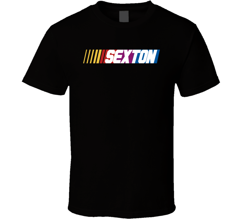 Sexton Nascar Driver Custom Last Name Special T Shirt