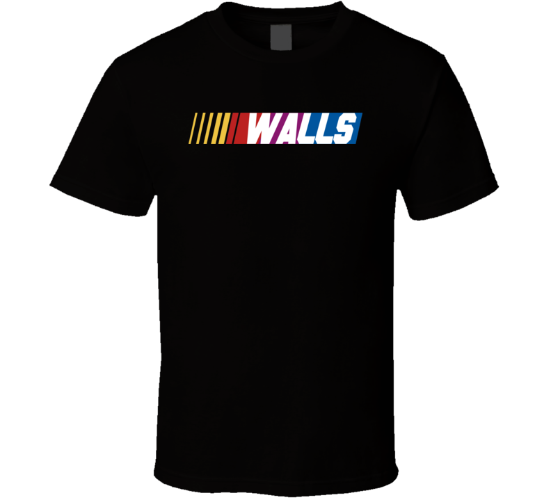 Walls Nascar Driver Custom Last Name Special T Shirt