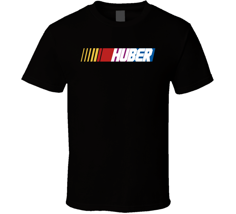 Huber Nascar Driver Custom Last Name Special T Shirt