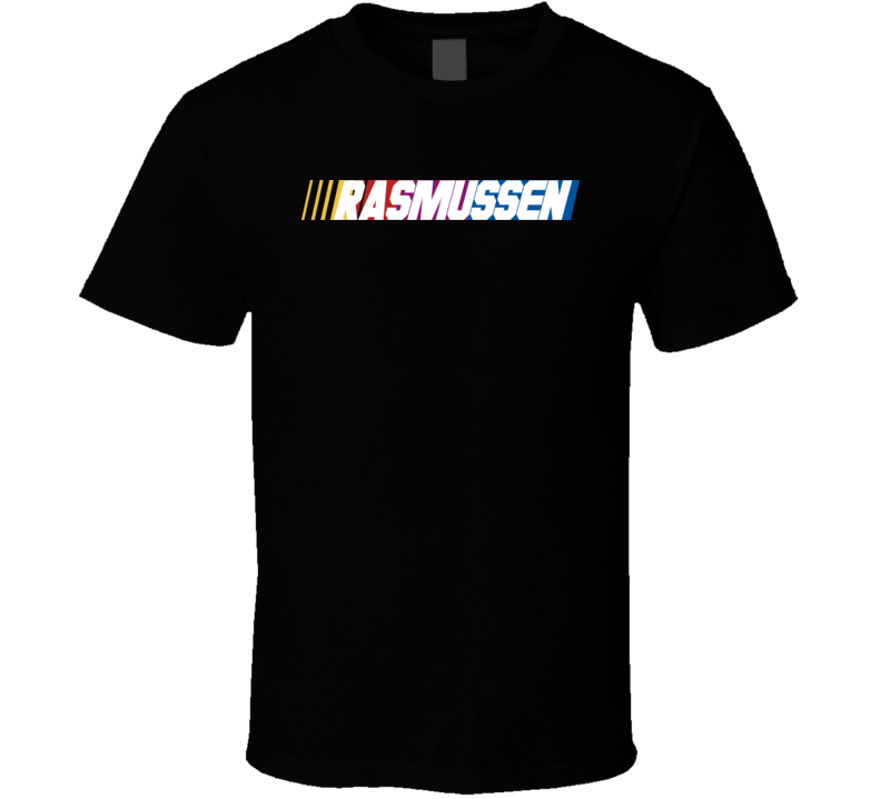 Rasmussen Nascar Driver Custom Last Name Special T Shirt
