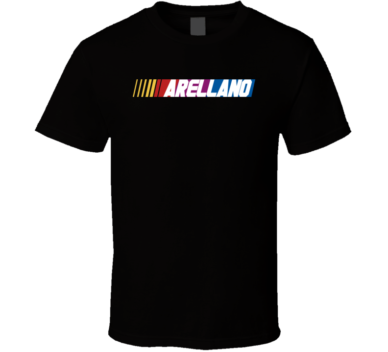 Arellano Nascar Driver Custom Last Name Special T Shirt