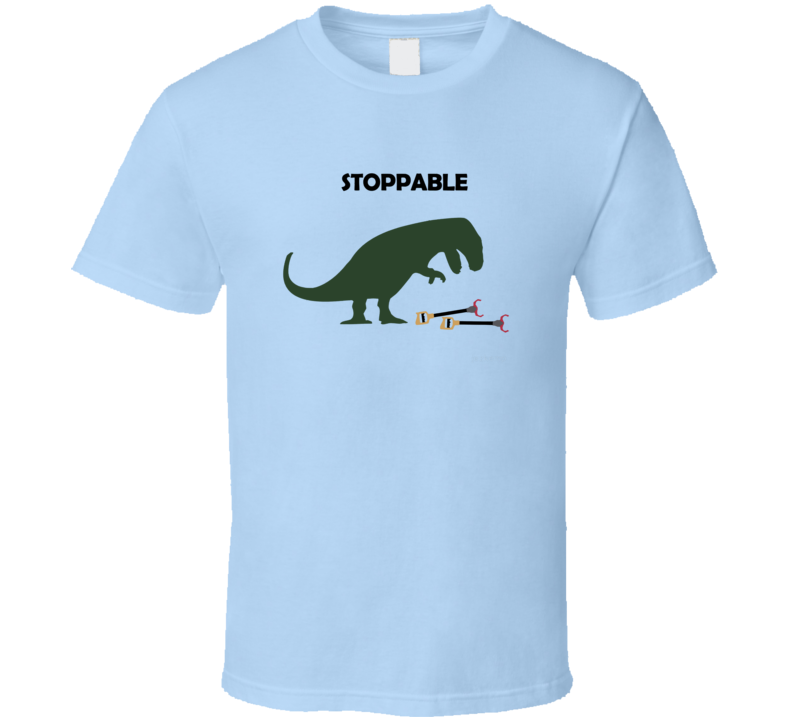 Stoppable T-Rex Tyrannosaurus Parody Claw Funny T Shirt