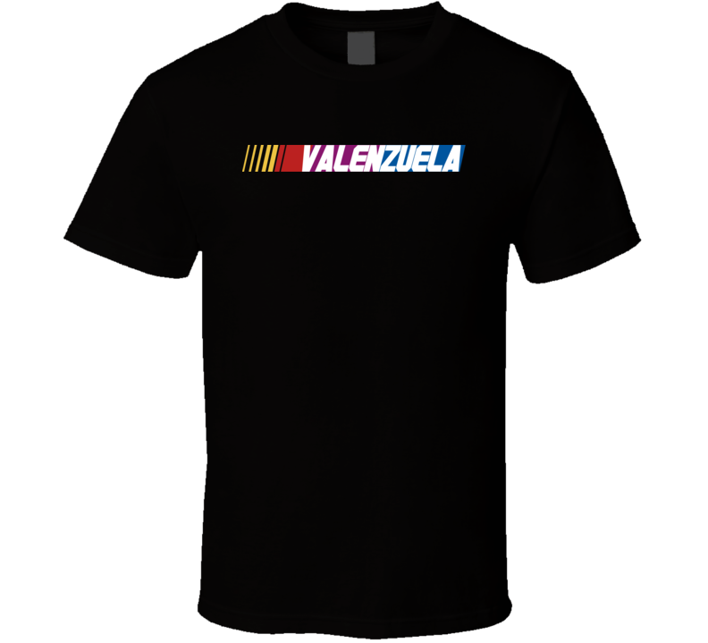 Valenzuela Nascar Driver Custom Last Name Special T Shirt