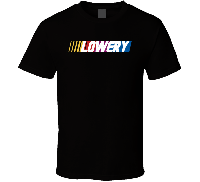 Lowery Nascar Driver Custom Last Name Special T Shirt