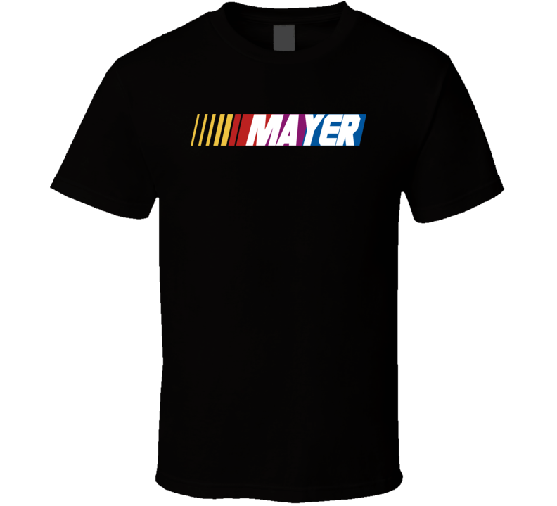 Mayer Nascar Driver Custom Last Name Special T Shirt