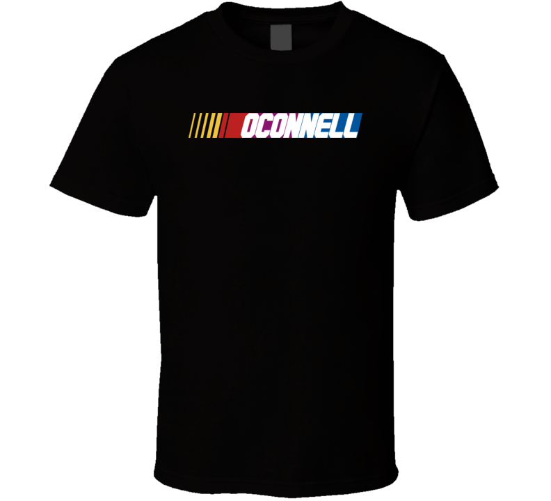 Oconnell Nascar Driver Custom Last Name Special T Shirt