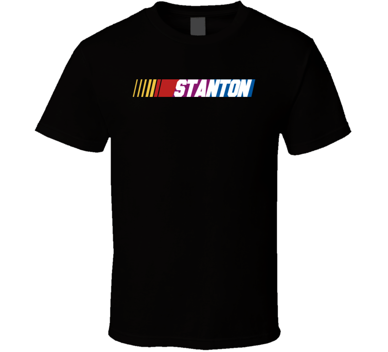 Stanton Nascar Driver Custom Last Name Special T Shirt