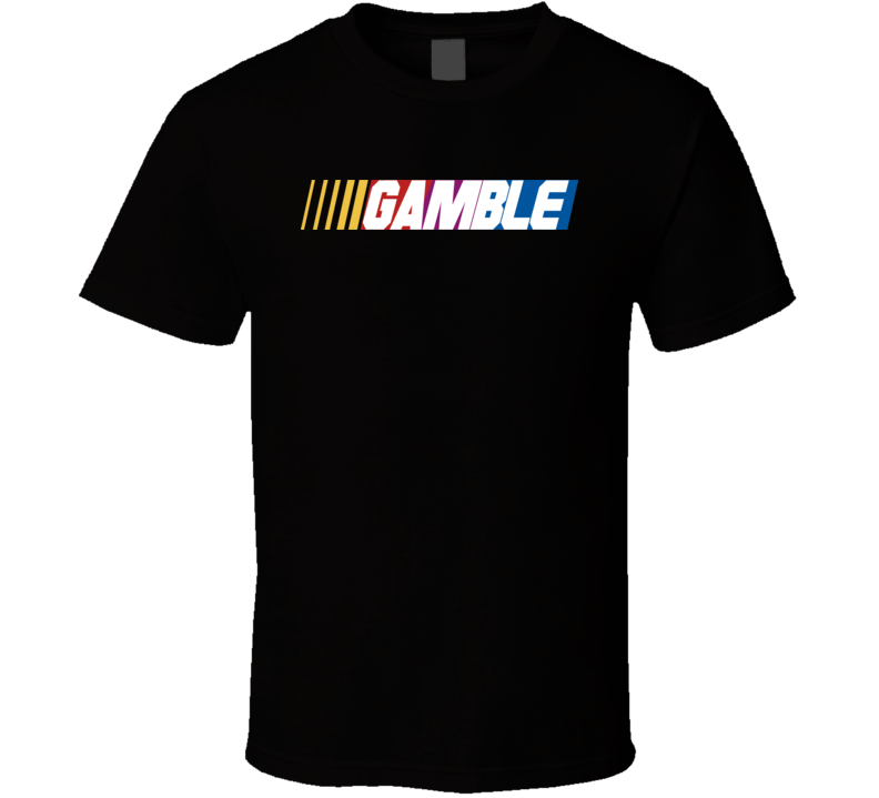 Gamble Nascar Driver Custom Last Name Special T Shirt