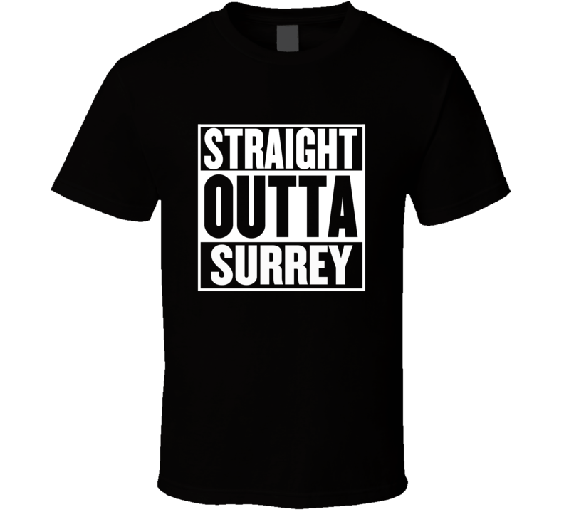 Straight Outta Surrey British Columbia Parody Movie T Shirt