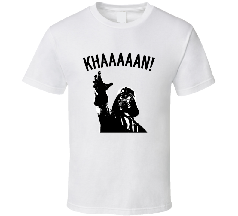 Khaaaan! Darth Vader Inaccurate Movie Portrayals Star Wars Star Trek Funny T Shirt