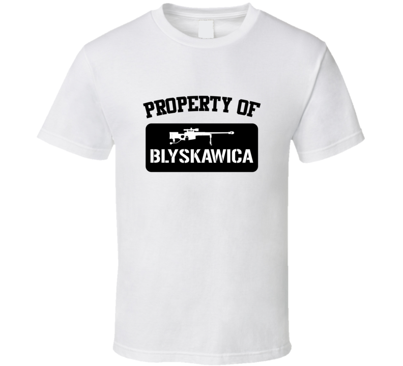 Property Of My Blyskawica Submachine Gun  T Shirt