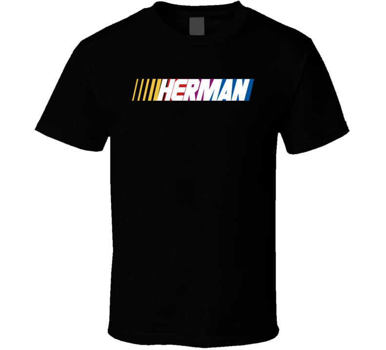 Herman Nascar Driver Custom Last Name Special T Shirt