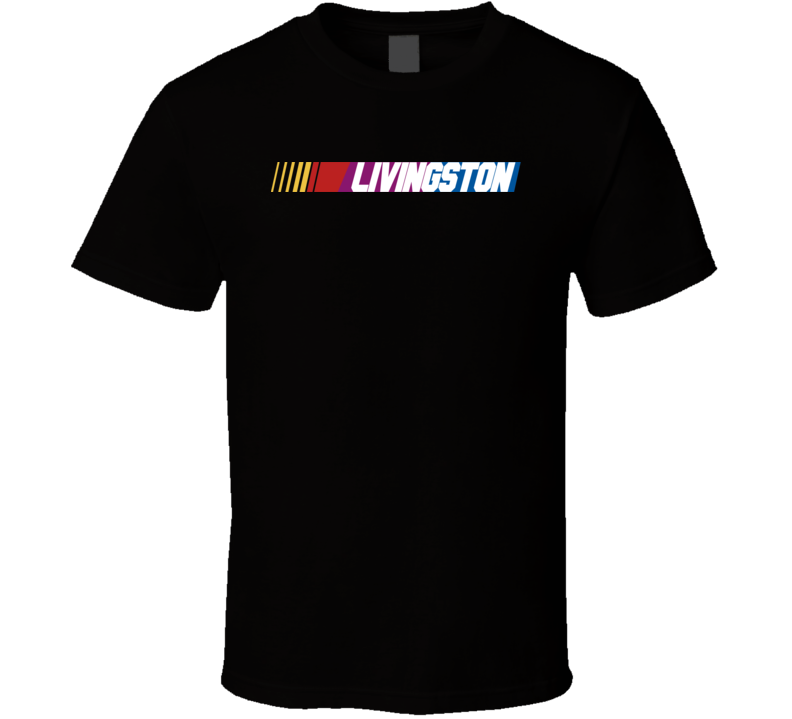 Livingston Nascar Driver Custom Last Name Special T Shirt