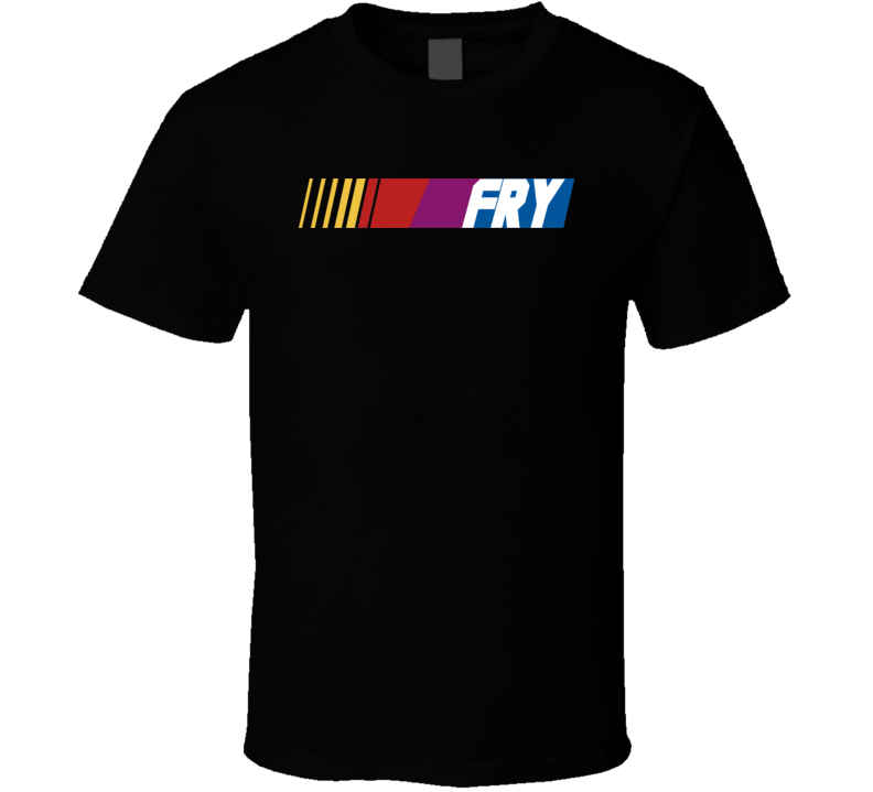 Fry Nascar Driver Custom Last Name Special T Shirt