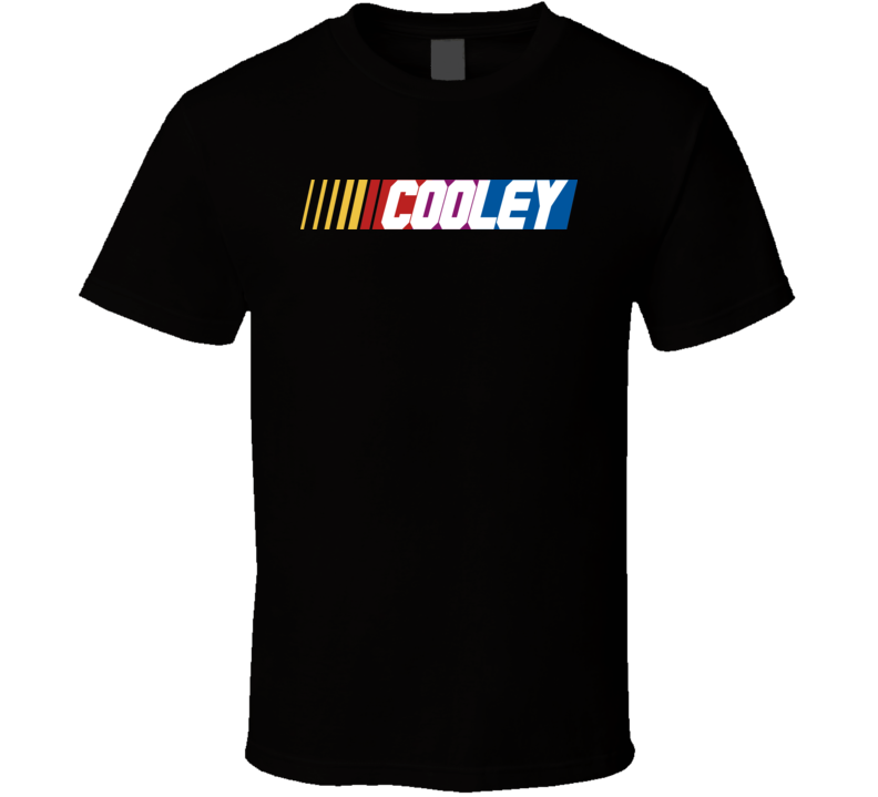 Cooley Nascar Driver Custom Last Name Special T Shirt
