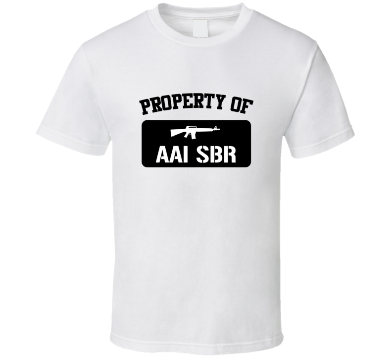 Property Of My Aai Sbr Rifle  Gen T Shirt